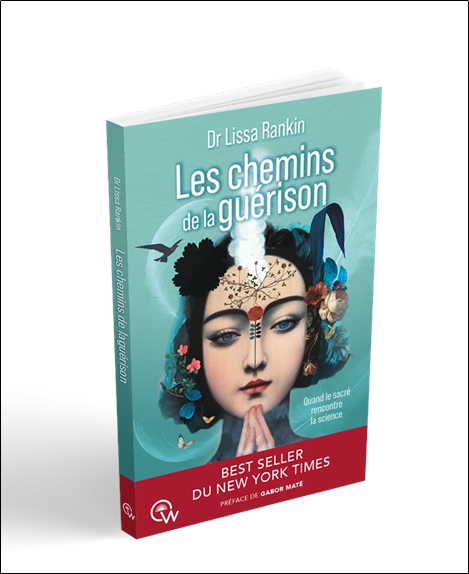 Les Chemins de la guérison - Quand le sacré rencontre la science 3