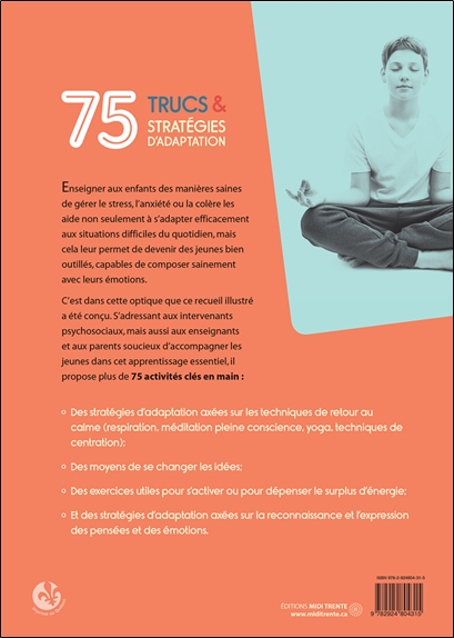 75 trucs & stratégies d'adaptation - Pour composer avec le stress, l'anxiété et la colère 2