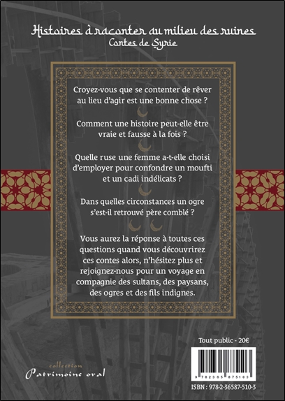Histoires à raconter au milieu des Ruines - Contes de Syrie 2