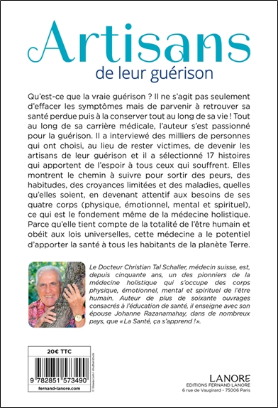 Artisans de leur guérison - Sortez du monde de la maladie par la médecine holistique - 17 cas extraordinaires 2