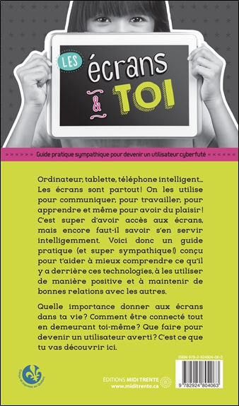 Les écrans & toi - Guide pratique sympathique pour devenir un utilisateur cyberfuté 2