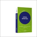 L'Éveil spirituel - 19 leçons pour vivre votre spiritualité au quotidien 3