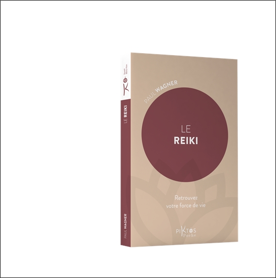 Le Reiki - Retrouvez votre force de vie 3