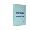 Quand la neuropsychologie rencontre le bouddhisme - Pas de soi, pas de problème 3