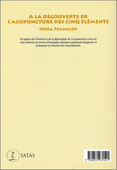 A la découverte de l'acupuncture des cinq éléments 2