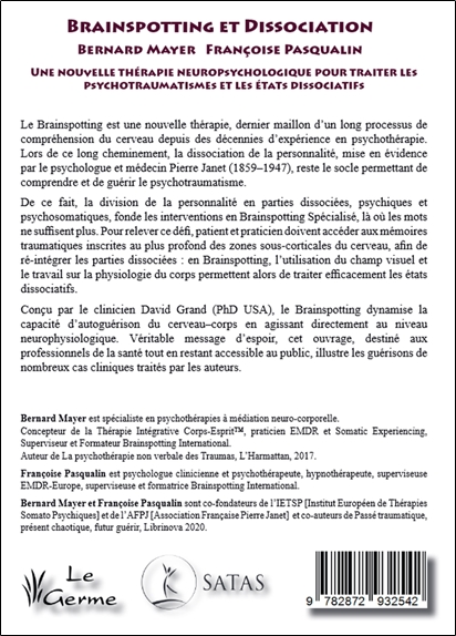 Brainspotting et dissociation - Une nouvelle thérapie neuropsychologique pour traiter les psychotraumatismes et les états dissociatifs 2