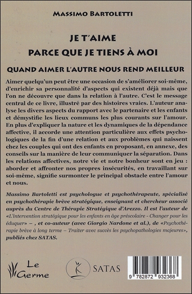 Je t'aime parce que je tiens à moi - Quand aimer l'autre nous rend meilleur 2
