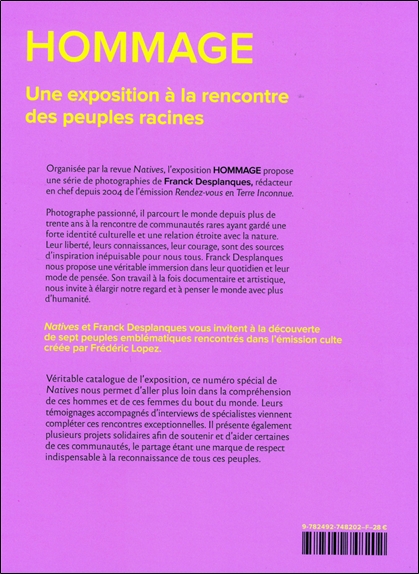 Natives - Numéro spécial - Hommage - Une exposition de Franck Desplanques en partenariat avec Rendez-vous en Terre Inconnue 2