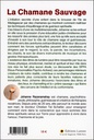 La Chamane Sauvage libérée des traditions - Initiation aux pouvoirs chamaniques 2