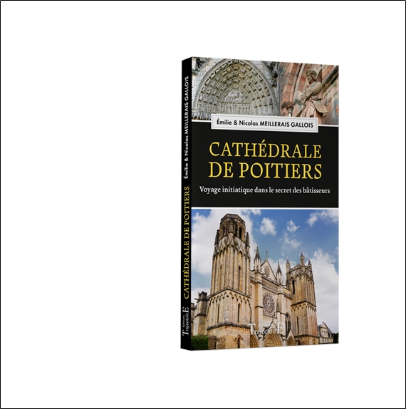 Cathédrale de Poitiers - Voyage initiatique dans le secret des bâtisseurs 3