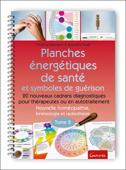 Planches énergétiques de santé et symboles de guérison Tome 2 - 20 nouveaux cadrans diagnostiques pour thérapeutes 3