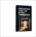 Rencontres avec les extraterrestres - Foo-fighters, Roswell, Men in Black, abductions..., enquête sur 12 dossiers exceptionnels 3