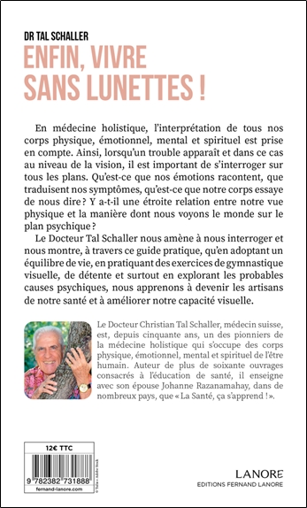 Enfin, vivre sans lunettes ! - Améliorer sa vue, c'est possible ! 2