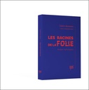 Les racines de la folie  Analyse mythologique 3