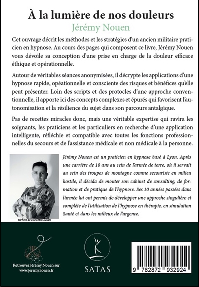A la lumière de nos douleurs - Traité sur l'hypnose fondamentale en accompagnement des sujets algiques, de l'urgence au cabinet de consultation 2