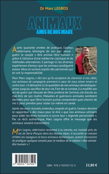 Animaux amis de nos maux - Leur amour inconditionnel nous aide à mieux aimer la nature, les animaux, les humains 2