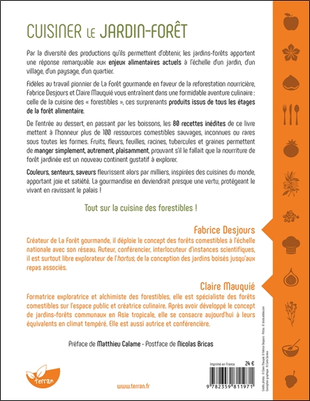 Cuisiner le jardin-forêt  Découvrir et déguster les produits des forêts alimentaires - 80 recettes 2