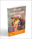 Guérir et grandir ensemble - Une puissante thérapie parents-enfants - Restaurer la confiance et l'harmonie familiale 3