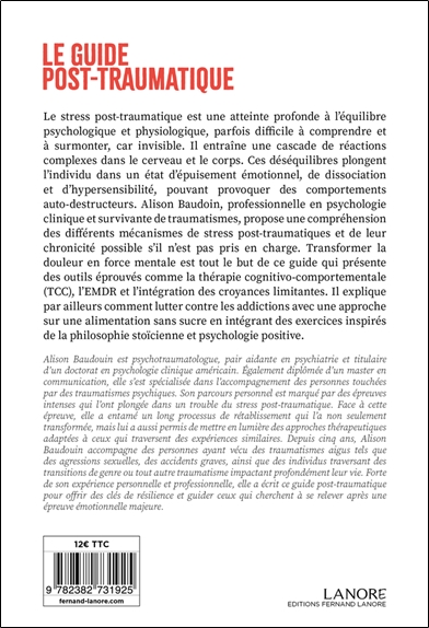 Le guide post-traumatique - Transformer sa douleur en force mentale 2