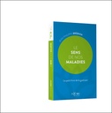 Le Sens de nos maladies  Le petit livre de la guérison 3