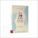 LaHoChi & Harmonie des énergies - Les clés de la guérison 3