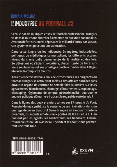 L'industrie du Foot #3 - Grosses magouilles entre ennemis - De la LFP à la FFF en passant par les clubs 2
