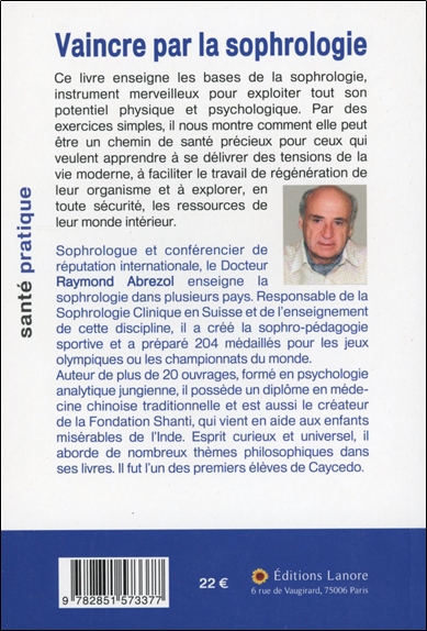Vaincre par la sophrologie Tome 1 - Exploiter son potentiel physique et psychologique 2