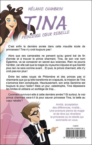 Tina - Princesse coeur rebelle 2