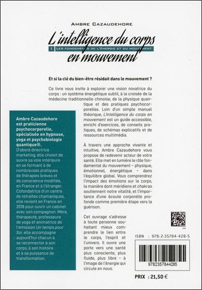 L'intelligence du corps en mouvement - Les fondements de l'énergie et du mouvement Tome 1 2