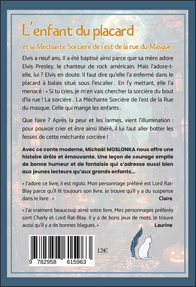 L'enfant du placard et la Méchante Sorcière de l'Est de la rue du Masque 2