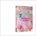 Les Murmures d'un Colibri - Le livre-oracle tout en poésie et en couleur pour être guidé avec bienveillance 3