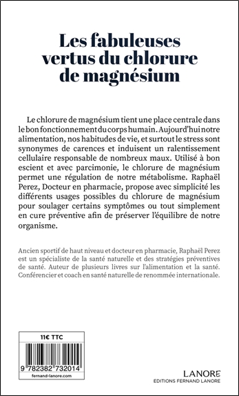Les fabuleuses vertus du chlorure de magnésium - Retrouver la puissance d'un nutriment essentiel pour la jeunesse 2