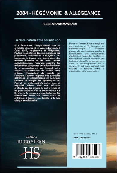 2084 - Hégémonie & allégeance - La sociobiologie de la domination et la soumission 2