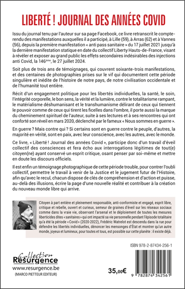 Liberté ! Journal des années Covid - Crise politique mondiale et atteinte à nos libertés et à notre souveraineté 2