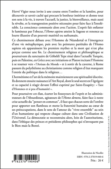 Homo sapiens ou Homo demens - Ombre et lumière de l'esprit humain 2