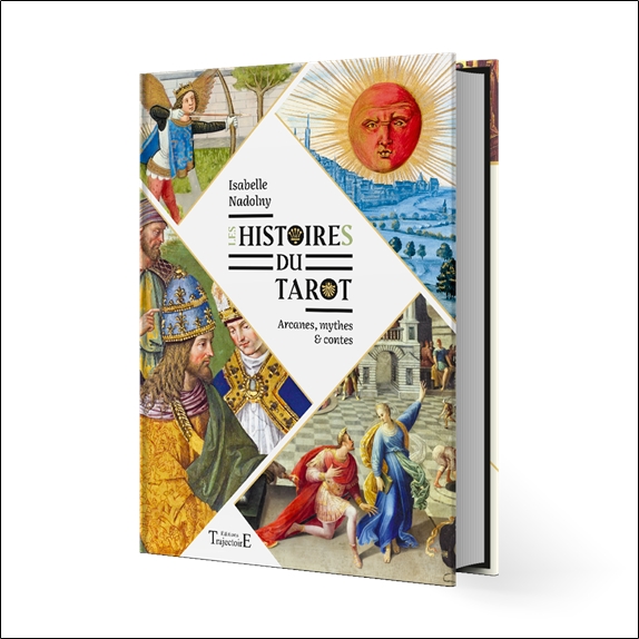Les histoires du tarot - Arcanes, mythes et contes 3