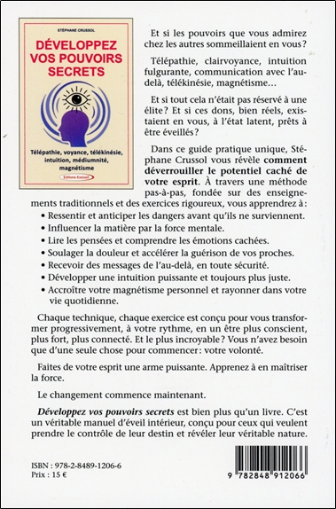 Développez vos pouvoirs secrets - Télépathie, voyance, télékinésie, intuition, mediumnité, magnétisme 2