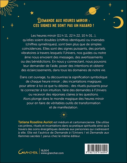 Demande aux heures miroir ! 40 rituels et incantations pour activer la magie des synchronicités 2