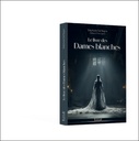 Le livre des Dames blanches 3