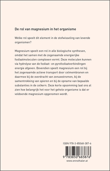 De wonderbaarlijke werking van Magnesium - Over de betekenis van magnesium en problemen bij magnesiumgebrek 2