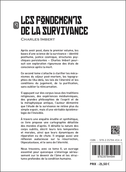 Les fondements de la Survivance - Essai sur l'âme, la conscience et l'invisible Tome 2 2