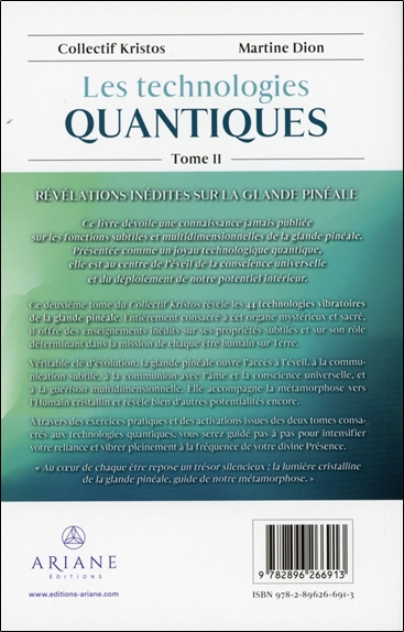 Les technologies quantiques Tome 2 - La glande pinéale 2