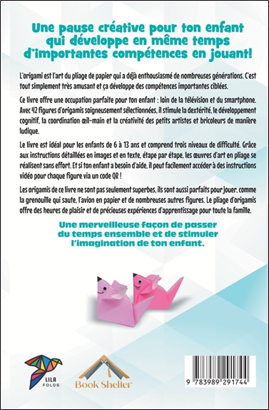 Le livre origami pour enfants - Plus de 40 Origamis magnifiques et faciles à réaliser 2