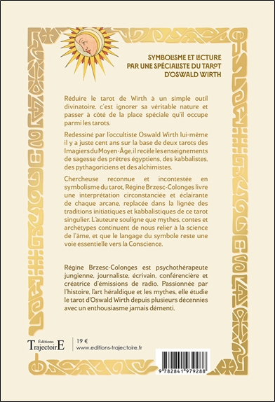 Lire le tarot avec l'Oswald Wirth - Les significations des arcanes - Les clefs du tirage et de l'interprétation 2