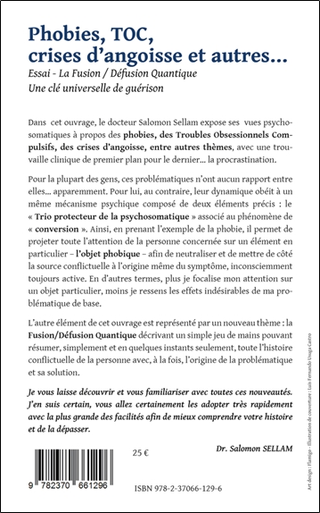 Phobies, TOC, crises d'angoisse et autres... Essai - La Fusion/Défusion quantique - Une clé universelle de guérison Tome1 2