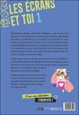 Les écrans et toi 1 - Psychoguide pour jeunes dégourdi-es 2