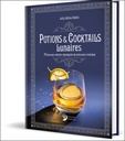 Potions et cocktails lunaires - 70 boissons célestes imprégnées de puissance cosmique 3