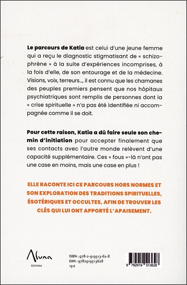 Schizophrène, Médium ou Sorcière - Un même chemin initiatique ? 2