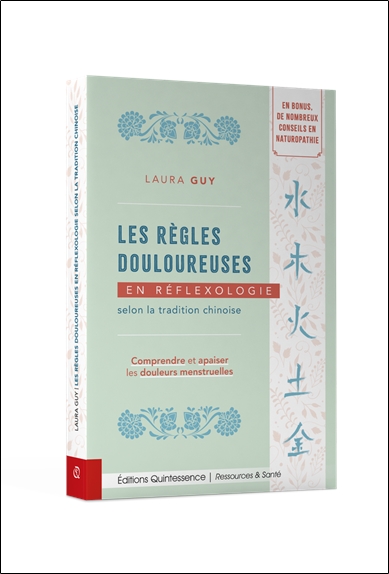 Les règles douloureuses en réflexologie selon la tradition chinoise - Comprendre et apaiser les douleurs menstruelles 3