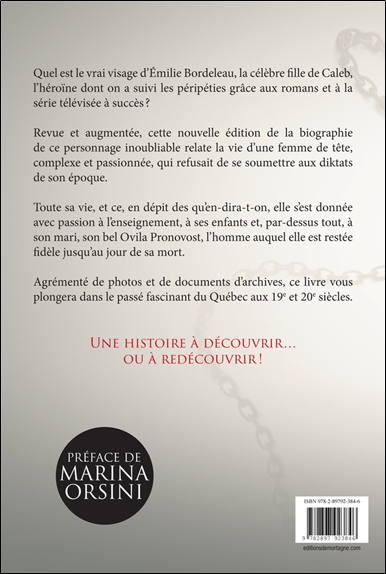 La vraie histoire d'Emilie Bordeleau - Madame Ovila Pronovost, fille de Caleb 2